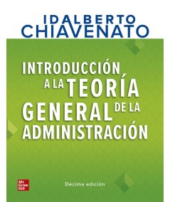 INTRODUCCION A LA TEORIA GENERAL DE LA ADMINISTRACION