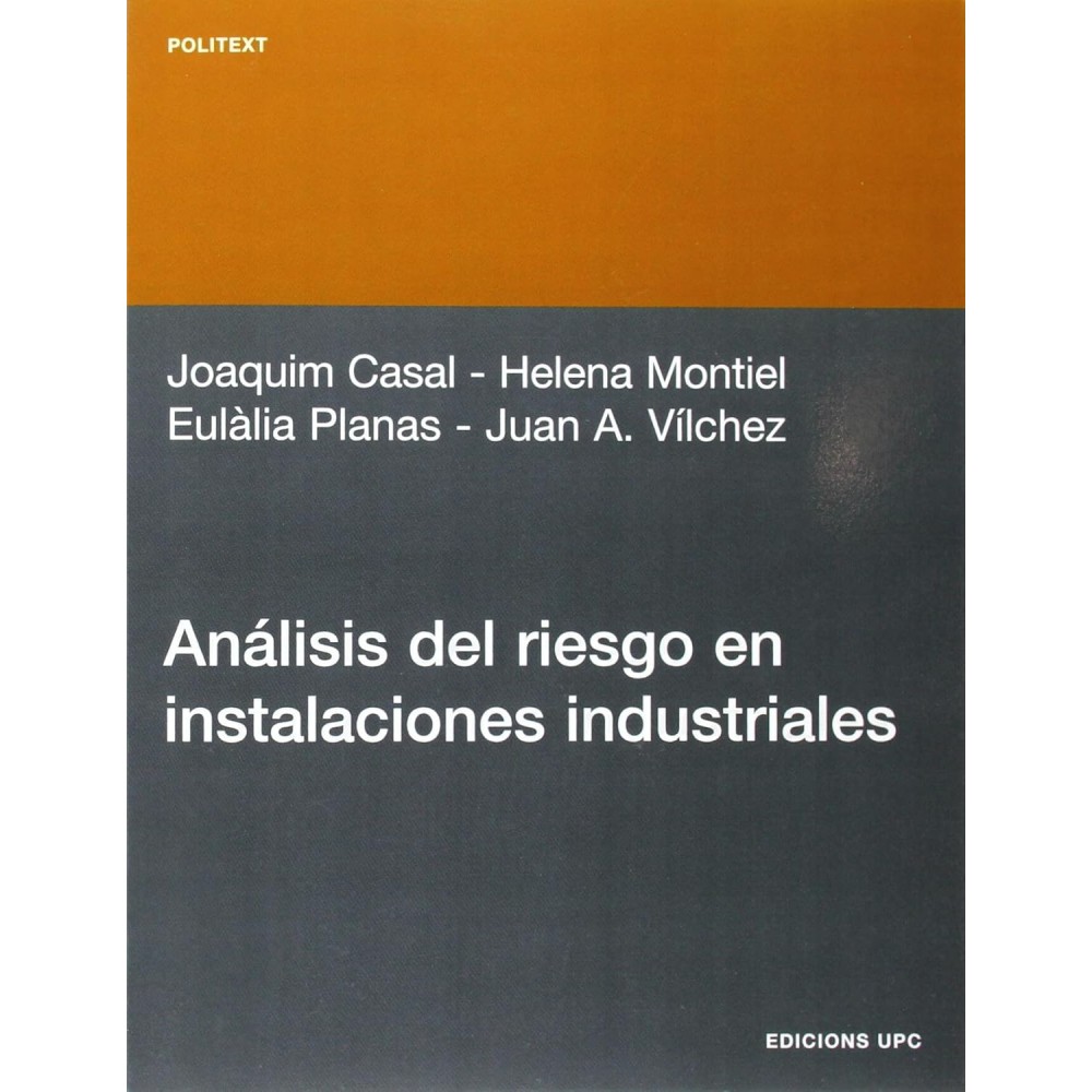 ANALISIS DEL RIESGO EN INSTALACIONES INDUSTRIALES