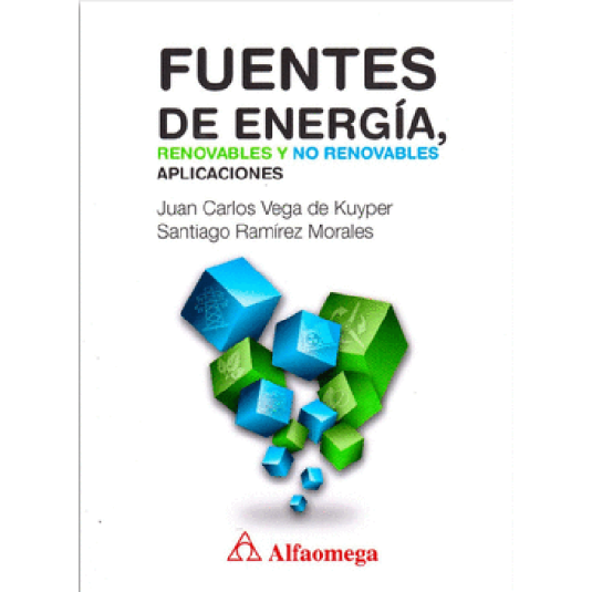 FUENTES DE ENERGIA RENOVABLES Y NO RENOVABLES