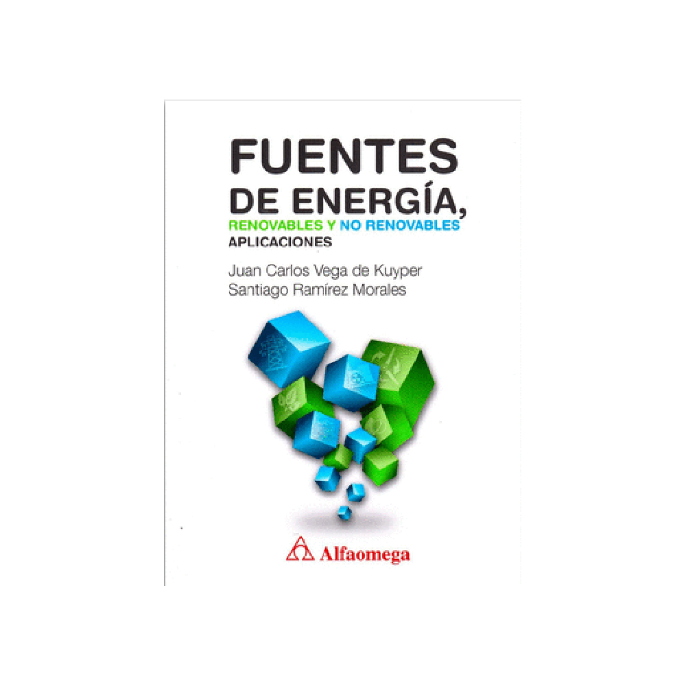 FUENTES DE ENERGIA RENOVABLES Y NO RENOVABLES