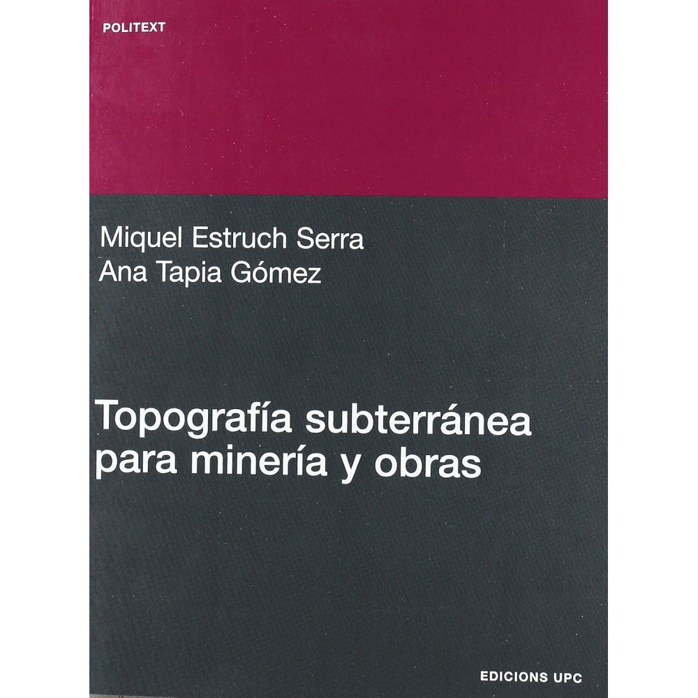 TOPOGRAFIA SUBTERRANEA PARA MINERIA Y OBRAS