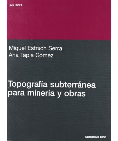 TOPOGRAFIA SUBTERRANEA PARA MINERIA Y OBRAS