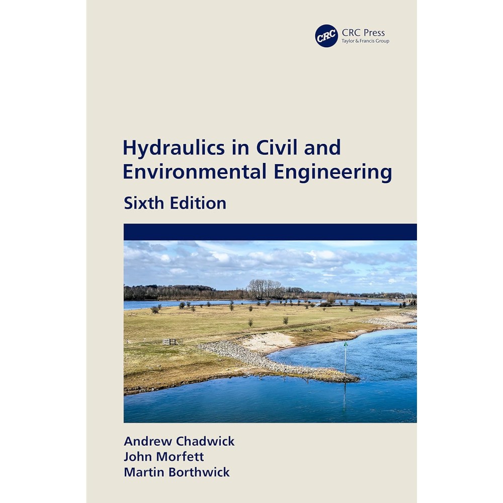 HYDRAULICS IN CIVIL AND ENVIRONMENTAL ENGINEERING