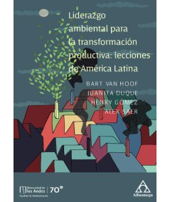 LIDERAZGO AMBIENTAL PARA LA TRANSFORMACION PRODUCTIVA