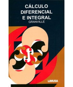 CALCULO DIFERENCIAL E INTEGRAL - GRANVILLE - HISPANO LIBROS