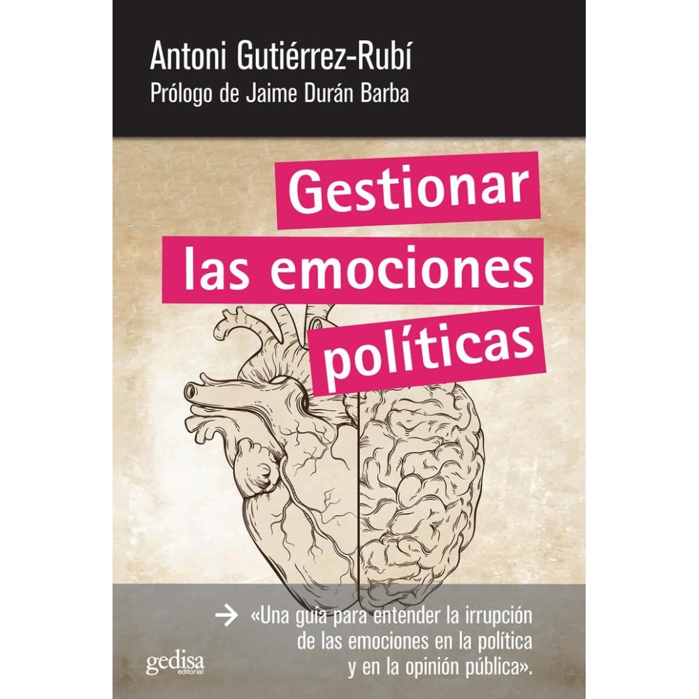 GESTIONAR LAS EMOCIONES POLÍTICAS