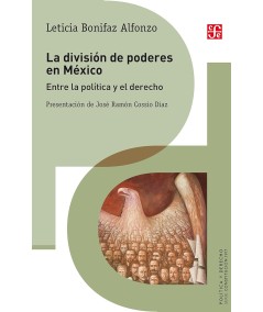LA DIVISIÓN DE PODERES EN MÉXICO