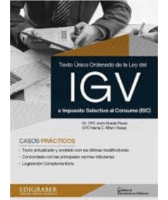 TEXTO UNICO ORDENADO DE LA LEY DEL IGV E ISC Y SU APLICACION PRACTICA. casos practicos