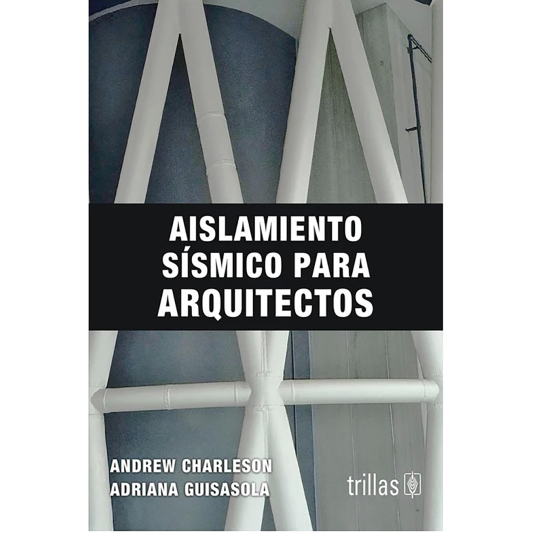 AISLAMIENTO SÍSMICO PARA ARQUITECTOS