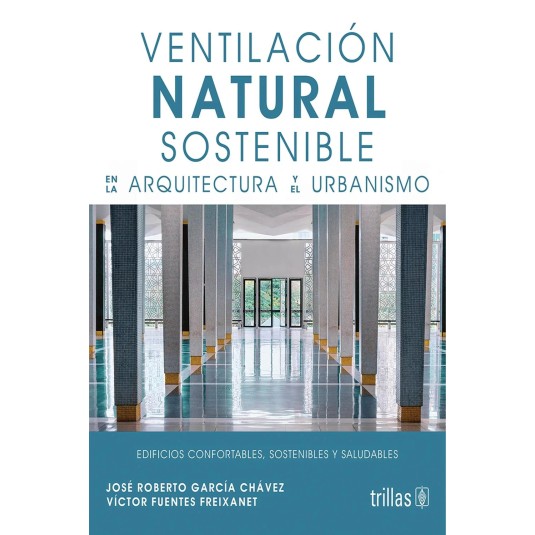 VENTILACION NATURAL SOSTENIBLE EN LA ARQUITECTURA Y EL URBANISMO