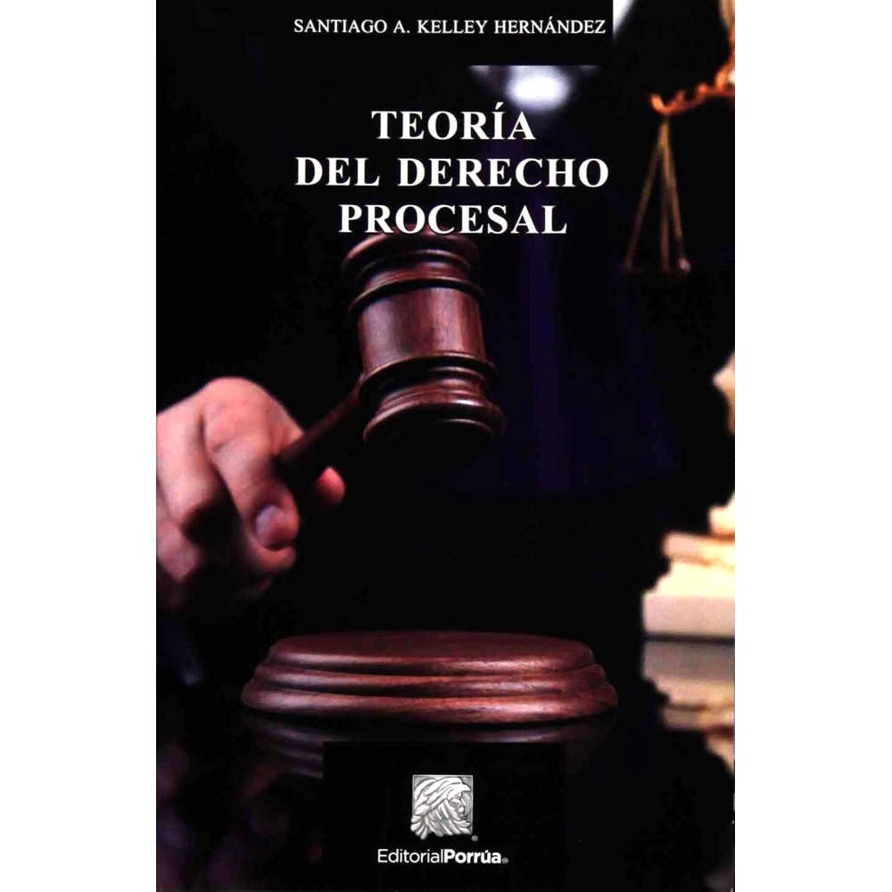 TEORIA DEL DERECHO PROCESAL