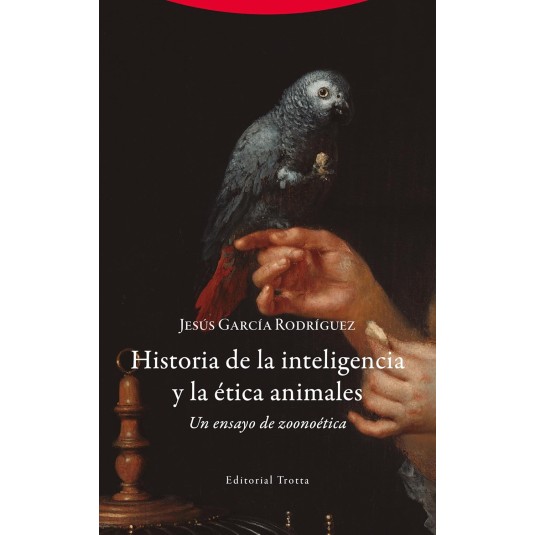HISTORIA DE LA INTELIGENCIA Y LA ÉTICA ANIMALES