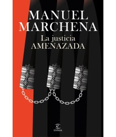 LA JUSTICIA AMENAZADA