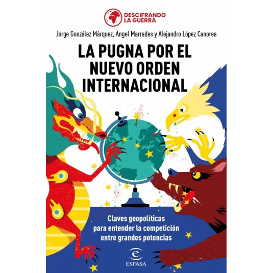 LA PUGNA POR EL NUEVO ORDEN INTERNACIONAL