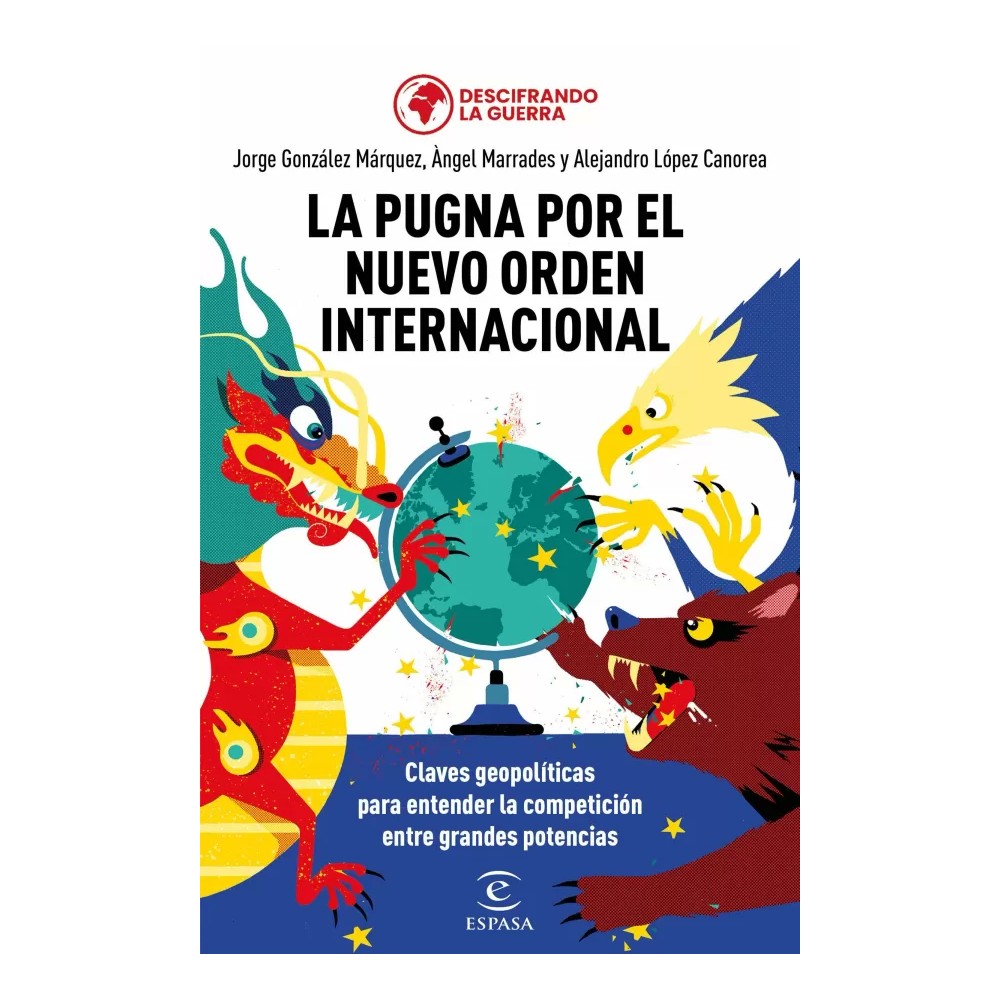 LA PUGNA POR EL NUEVO ORDEN INTERNACIONAL