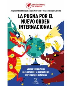 LA PUGNA POR EL NUEVO ORDEN INTERNACIONAL