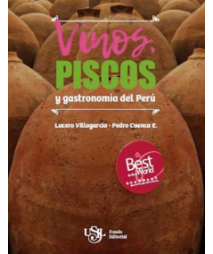 VINOS, PISCOS Y GASTRONOMÍA DEL PERU
