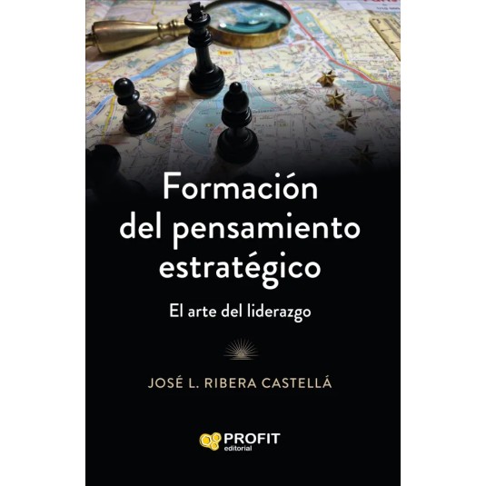 FORMACIÓN DEL PENSAMIENTO ESTRATÉGICO