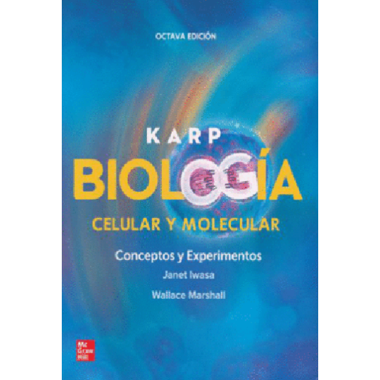 KARP BIOLOGIA CELULAR Y MOLECULAR