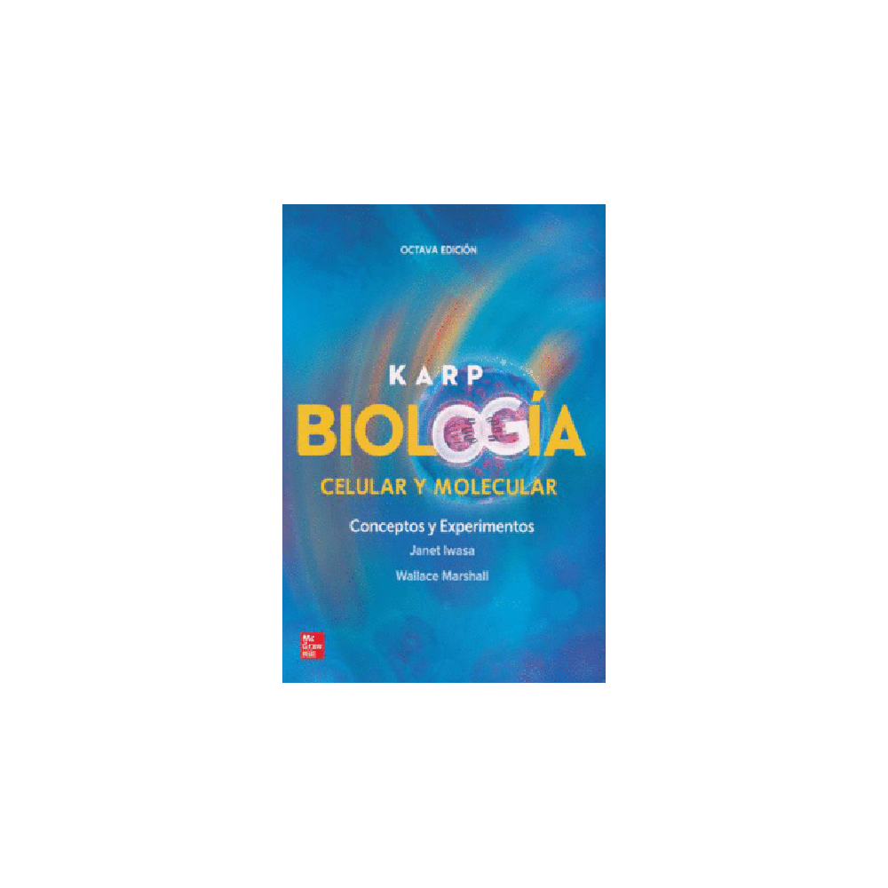 KARP BIOLOGIA CELULAR Y MOLECULAR