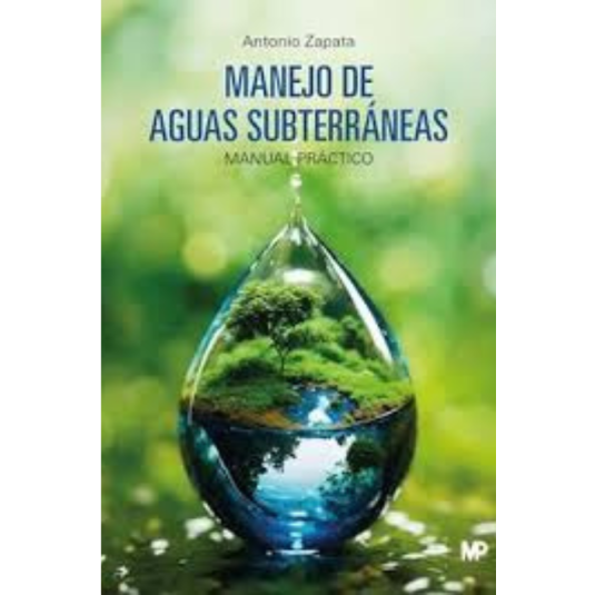MANEJO DE AGUAS SUBTERRANEAS. manual practico