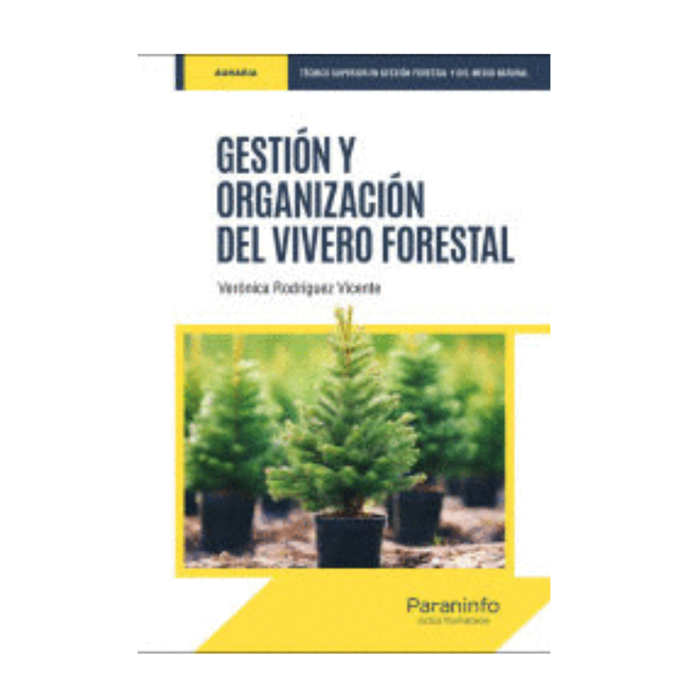 GESTION Y ORGANIZACION DEL VIVERO FORESTAL