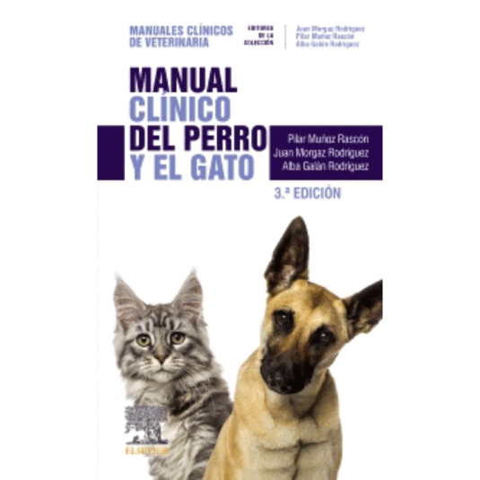 MANUAL CLINICO DEL PERRO Y EL GATO. Manuales clinicos de Veterinaria