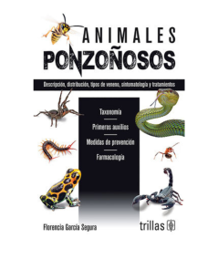 ANIMALES PONZOÑOSOS DESCRIPCION,DISTRIBUCION,TIPOS DE VENENO