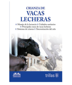 CRIANZA DE VACAS LECHERAS