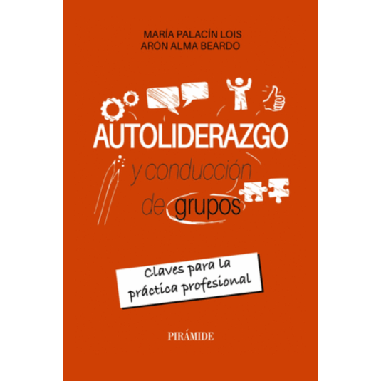 AUTOLIDERAZGO Y CONDUCCIÓN DE GRUPOS