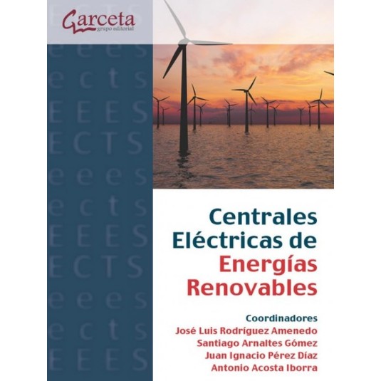 CENTRALES ELÉCTRICAS DE ENERGÍAS RENOVABLES