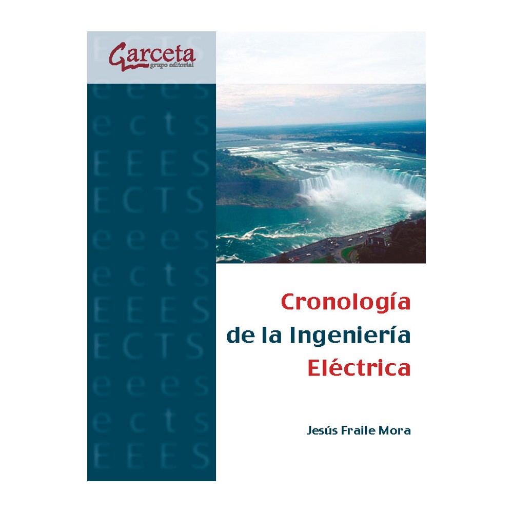CRONOLOGIA DE LA INGENIERIA ELECTRICA