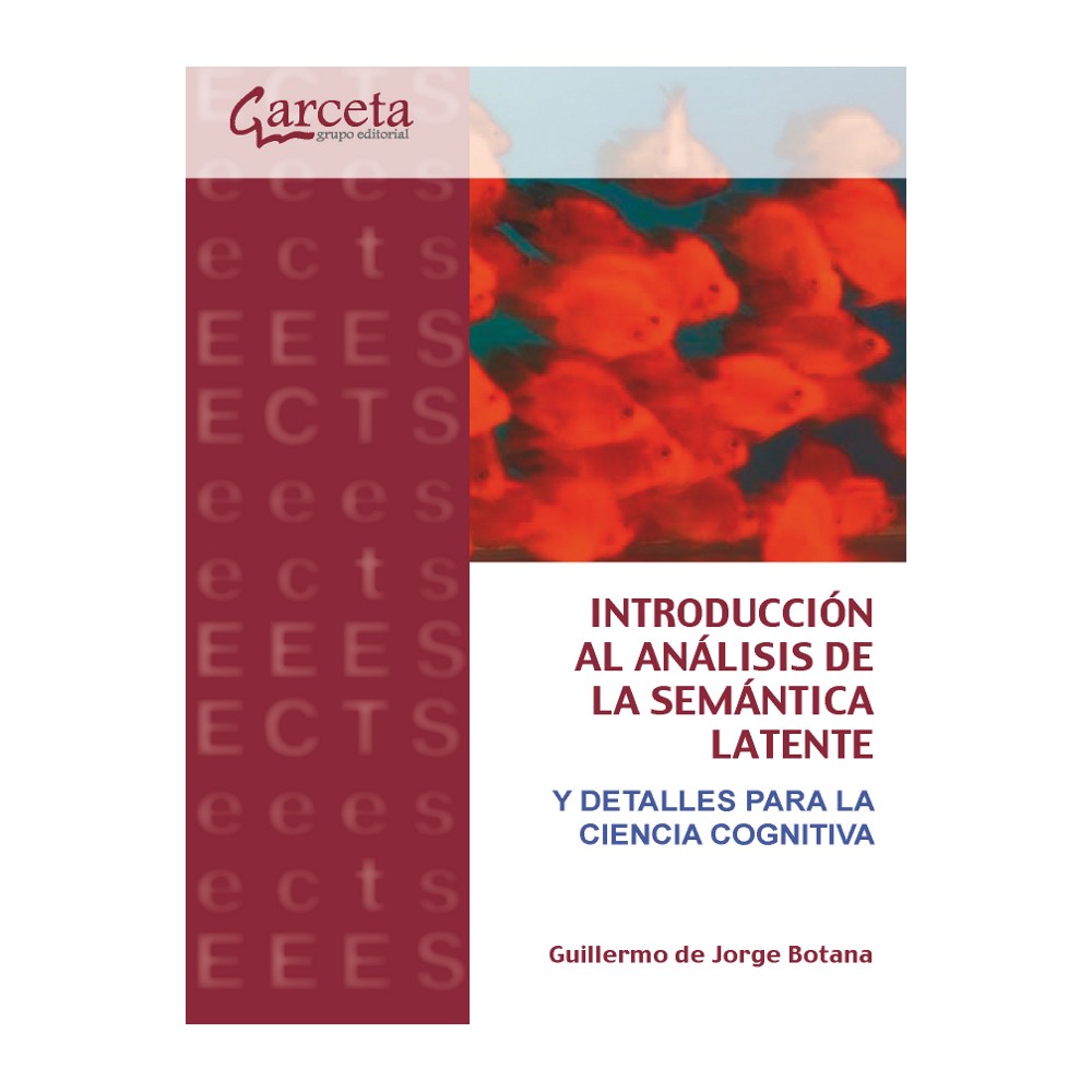 INTRODUCCIÓN AL ANÁLISIS DE LA SEMÁNTICA LATENTEY DETALLES PARA LA CIENCIA COGNITIVA