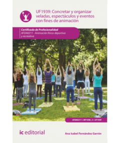 CONCRETAR Y ORGANIZAR VELADAS, ESPECTÁCULOS Y EVENTOS CON FINES DE ANIMACIÓN