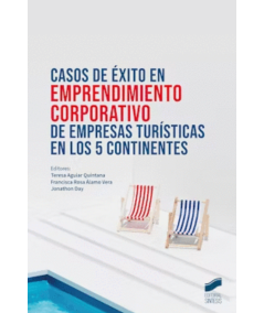 CASOS DE ÉXITO EN EMPRENDIMIENTO CORPORATIVO DE EMPRESAS TURÍSTICAS EN LOS 5 CONTINENTES