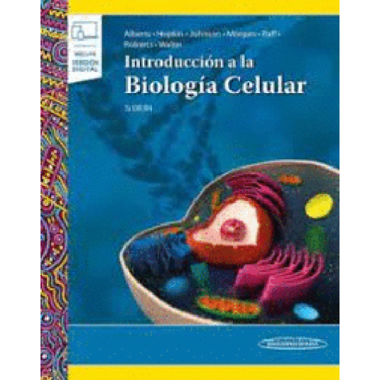 INTRODUCCION A LA BIOLOGIA CELULAR + Versión digital