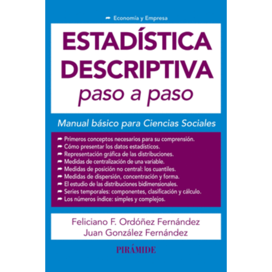 ESTADISTICA DESCRIPTIVA PASO A PASO. Manual basico para Ciencias Sociales