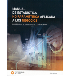 MANUAL DE ESTADISTICA NO PARAMETRICA APLICADA A LOS NEGOCIOS