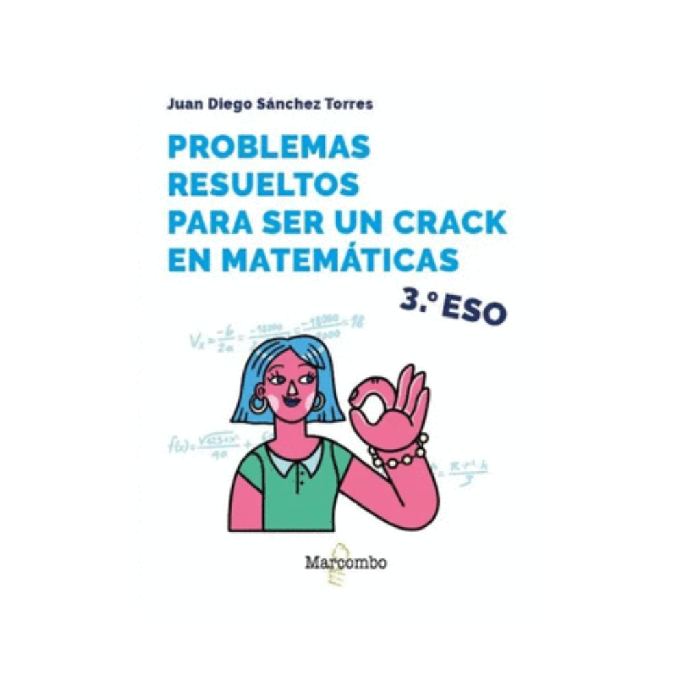 PROBLEMAS RESUELTOS PARA SER UN CRACK EN MATEMÁTICAS