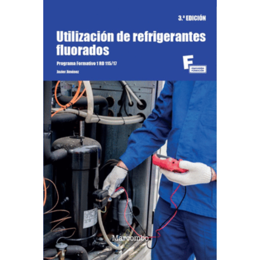 UTILIZACIÓN DE REFRIGERANTES FLUORADOS