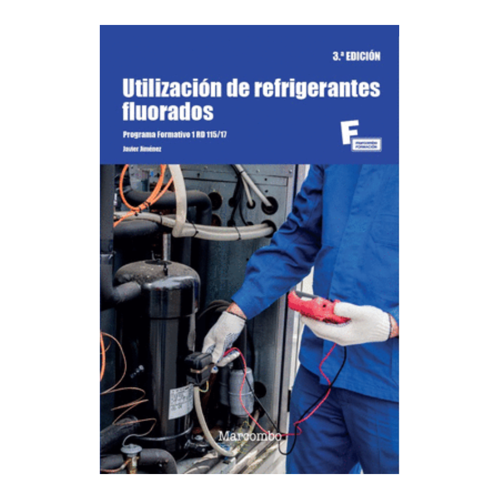 UTILIZACIÓN DE REFRIGERANTES FLUORADOS