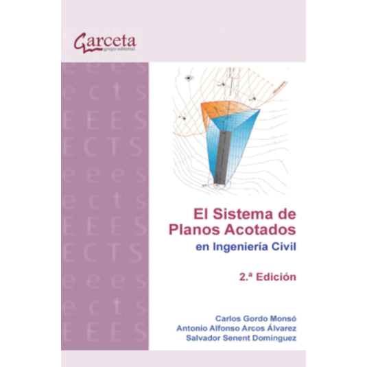 EL SISTEMA DE PLANOS ACOTADOS EN INGENIERÍA CIVIL