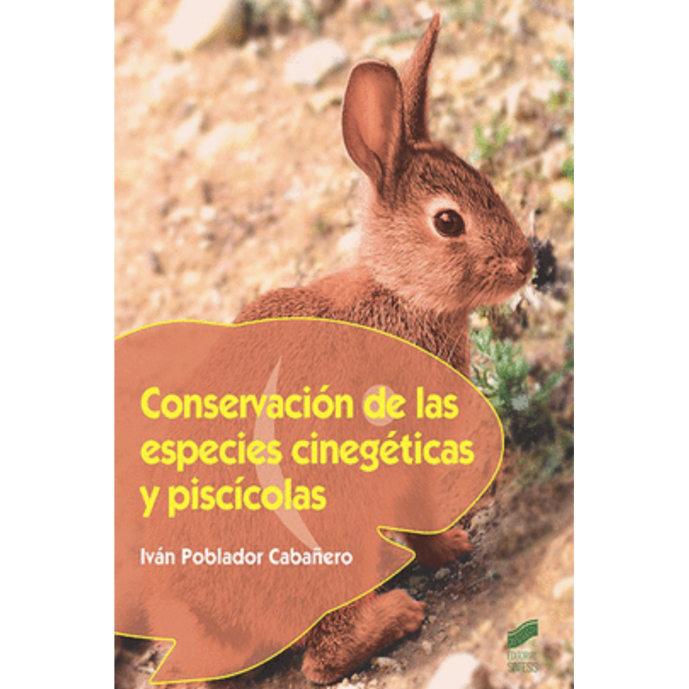 CONSERVACIÓN DE LAS ESPECIES CINEGÉTICAS Y PISCÍCOLAS