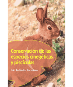 CONSERVACIÓN DE LAS ESPECIES CINEGÉTICAS Y PISCÍCOLAS