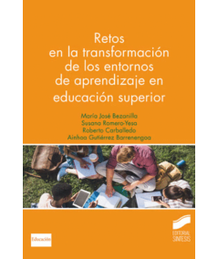 RETOS EN LA TRANSFORMACION DE LOS ENTORNOS DE APRENDIZAJE EN EDUCACIO´N SUPERIOR