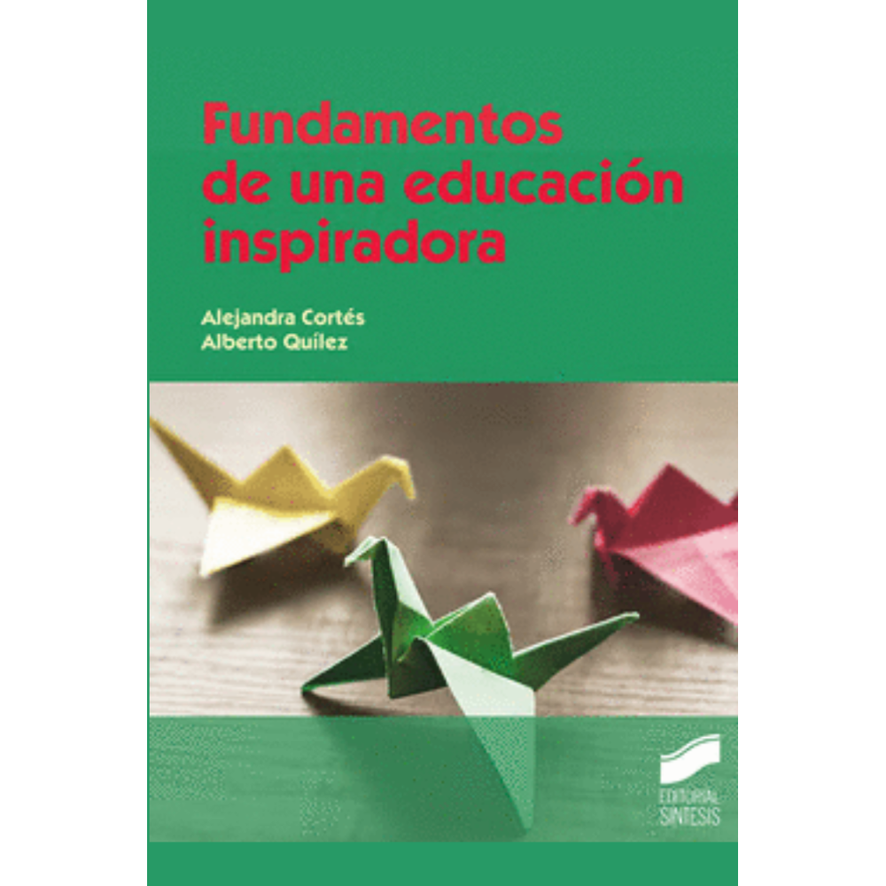 FUNDAMENTOS DE UNA EDUCACIÓN INSPIRADORA