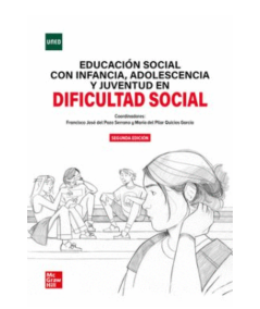 EDUCACIÓN SOCIAL CON INFANCIA, ADOLESCENCIA Y JUVENTUD EN DIFICULTAD SOCIAL