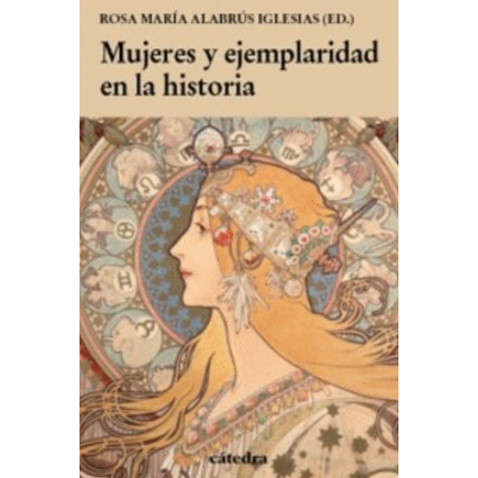 MUJERES Y EJEMPLARIDAD EN LA HISTORIA