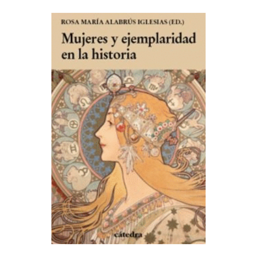 MUJERES Y EJEMPLARIDAD EN LA HISTORIA