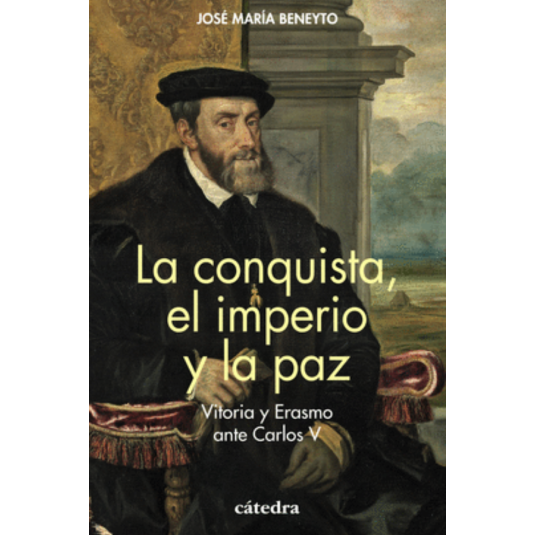 LA CONQUISTA, EL IMPERIO Y LA PAZ